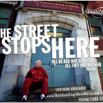 The Street Stops Here Documentary