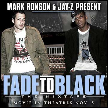 Mark Ronson & Jay-Z Present Fade To Black The Mixtape