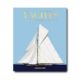 Yachts The Impossible Collection Book