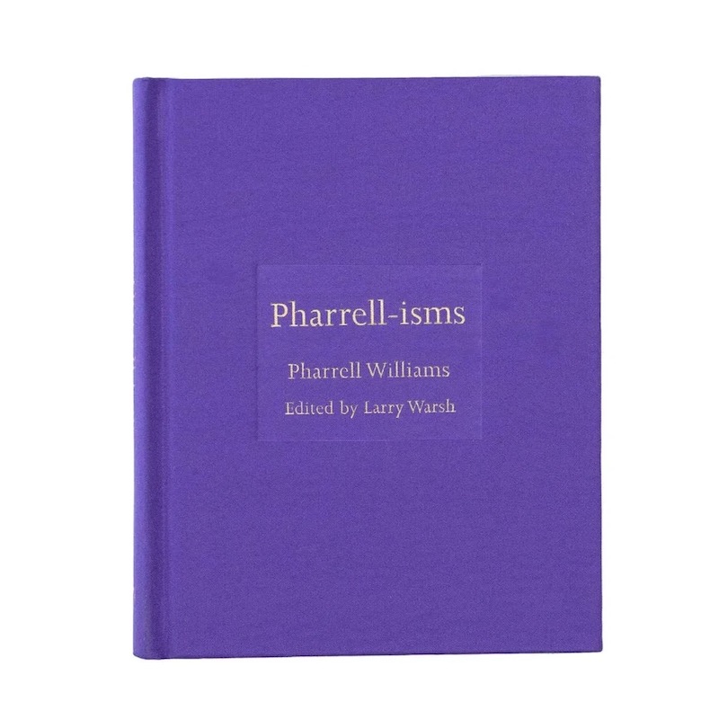 The Pharrell-isms Book
