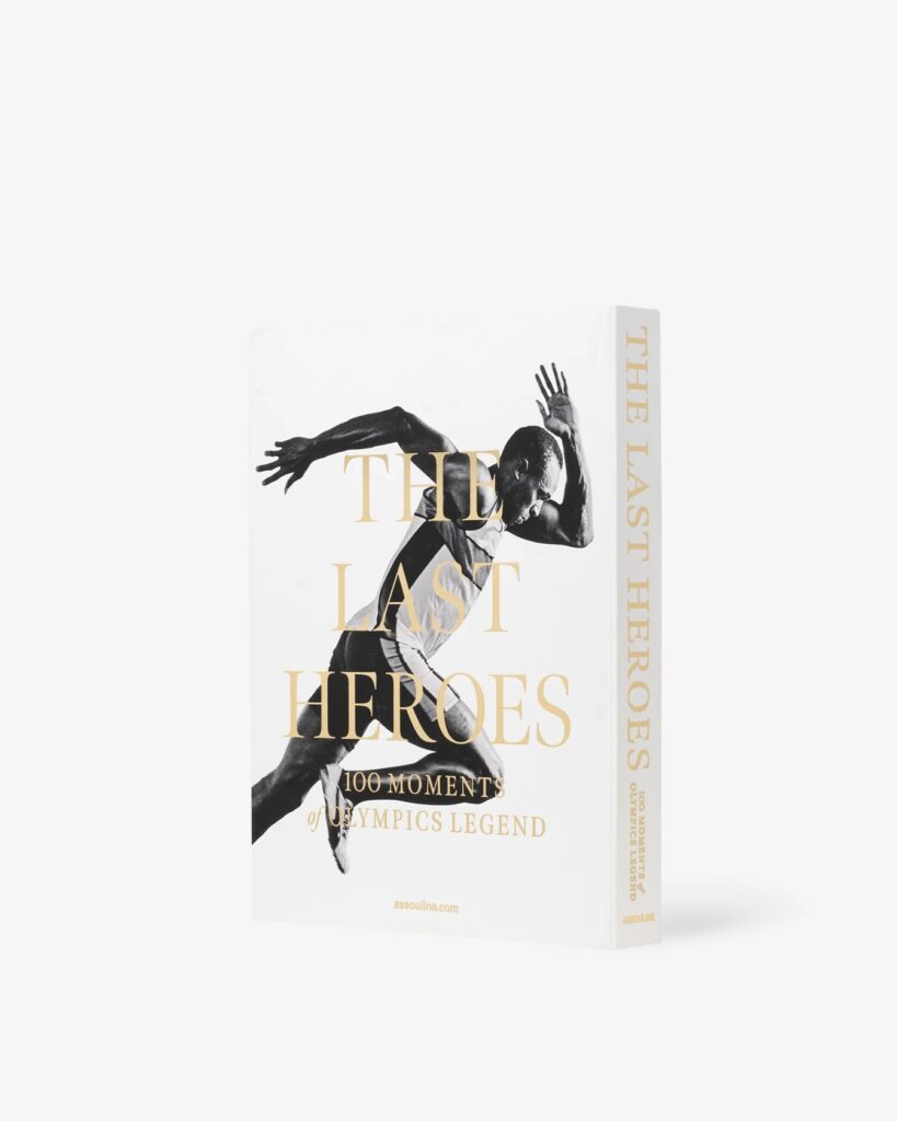 The Last Heroes: 100 Moments Of Olympic Legend Book